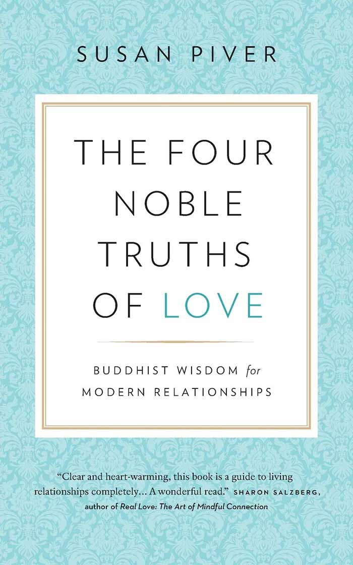 The Four Noble Truths of Love: